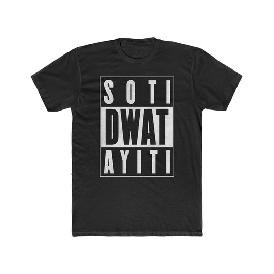 SOTI DWAT AYITI Tee